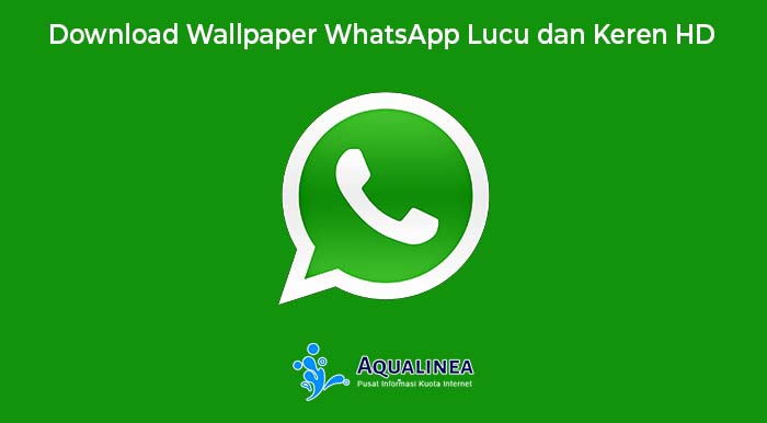 Download Wallpaper WhatsApp Lucu dan Keren HD